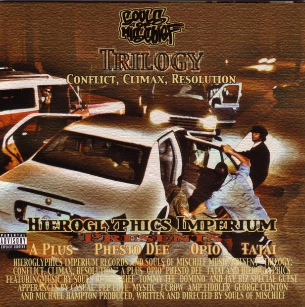 Souls of Mischief - Trilogy - Conflict, Climax, Resolution